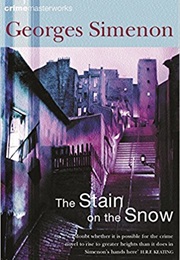 The Stain on the Snow (Georges Simenon)