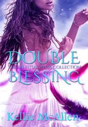 Double Blessing (Kellie McAllen)