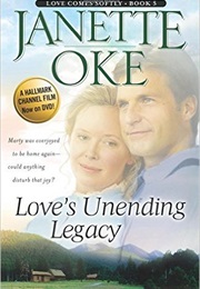 Love&#39;s Unending Legacy (Janette Oke)