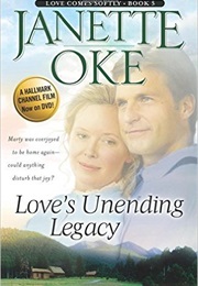 Love's Unending Legacy (Janette Oke)