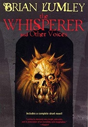 The Whisperer and Other Voices (Brian Lumley)