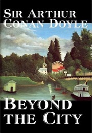 Beyond the City (Arthur Conan Doyle)