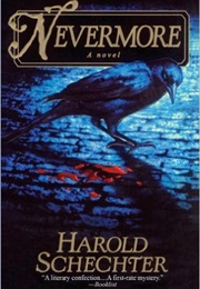 Nevermore (Harold Schechter)