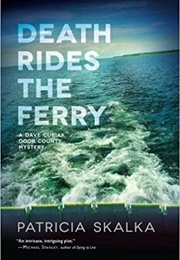 Death Rides the Ferry (Patricia Skalka)