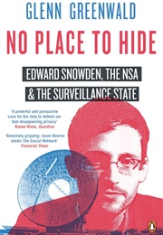 No Place to Hide (Glenn Greenwald)