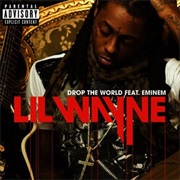 Drop the World - Lil Wayne