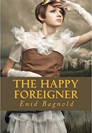 The Happy Foreigner (Enid Bagnold)