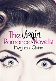 The Virgin Romance Novelist (Meghan Quinn)