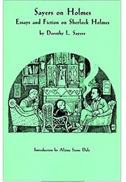 Sayers on Holmes (Dorothy L. Sayers)