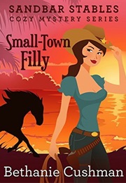 Small Town Filly (Bethanie Cushman)