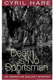 Death Is No Sportsman (Cyril Hare)