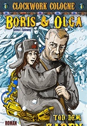 Clockwork Cologne: Boris and Olga (Selma Spieweg)