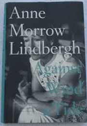 Against Wind and Tide, 1980s - 2000 (Ann Morrow Lindbergh)