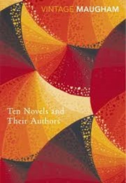 Ten Novels and Their Authors (W. Somerset Maugham)