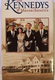 The Kennedys of Massachusetts (1990)