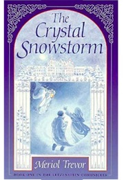 The Crystal Snowstorm (Meriol Trevor)