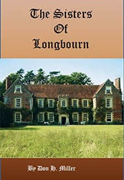 The Sisters of Longbourn (Don H. Miller)