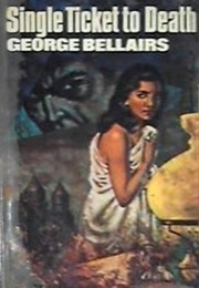 Single Ticket to Death (George Bellairs)