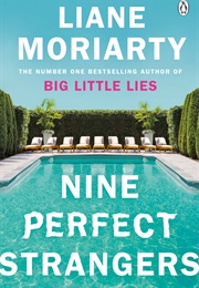 Nine Perfect Strangers (Liane Moriarty)