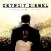 Detroit Diesel – Coup D'etat