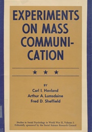 Experiments in Mass Communications (Carl I. Hovland)
