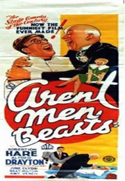 Aren't Men Beasts (1937)