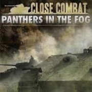 Close Combat: Panthers in the Fog