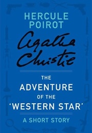 The Adventure of &quot;The Western Star&quot; (Agatha Christie)