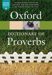 Oxford Dictionary of Proverbs (Jennifer Speake)