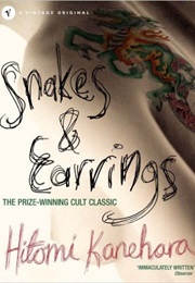 Snakes and Earrings (Hitomi Kanehara)