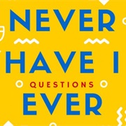 Never Have I Ever