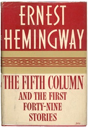The Fifth Column and the First Forty-Nine Stories (Ernest Hemingway)