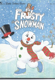 Frosty the Snowman (Annie North Bedford)