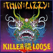 Killer on the Loose - Thin Lizzy