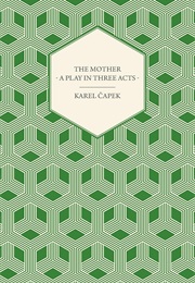 The Mother (Karel Čapek)