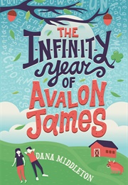 The Infinity Year of Avalon James (Dana Middleton)