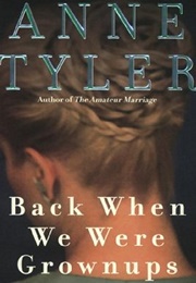 Back When We Were Grownups (Anne Tyler)