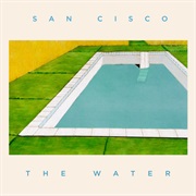 The Water (San Cisco, 2017)
