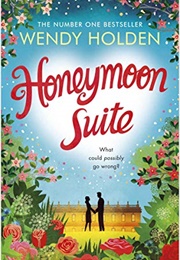 Honeymoon Suite (Wendy Holden)