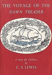 The Voyage of the Dawn Treader (C.S. Lewis)