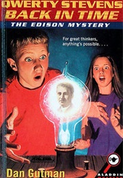Back in Time With Thomas Edison (Dan Gutman)