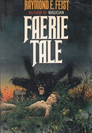 Faerie Tale (Raymond E. Feist)