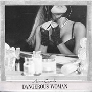 Dangerous Woman