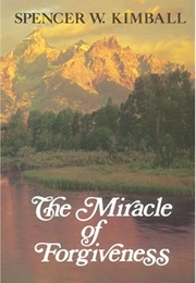 The Miracle of Forgiveness (Spencer W. Kimball)