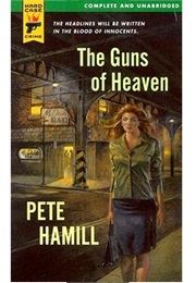 The Guns of Heaven (Pete Hamill)