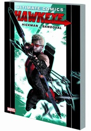 Ultimate Comics Hawkeye (Hickman and Sandoval)