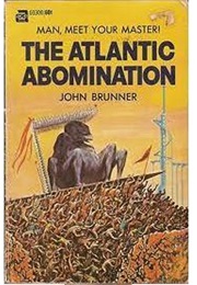 The Atlantic Abomination (John Brunner)