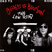 Beasts of Bourbon - The Low Road