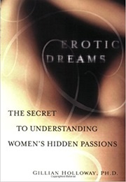 The Secret to Understanding Women's Hidden Passions (Gillian Holloway)