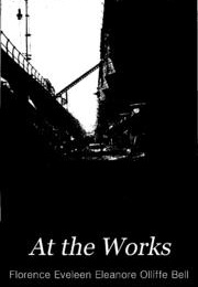 At the Works (Florence Bell)